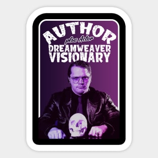 Author, Dreamweaver, Visionary plus Actor Sticker